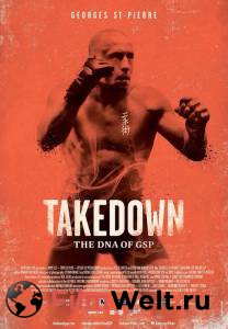 Бесплатный фильм ДНК Жоржа Сен-Пьера / Takedown: The DNA of GSP / 2014 Бесплатный фильм ДНК Жоржа Сен-Пьера / Takedown: The DNA of GSP / 2014
