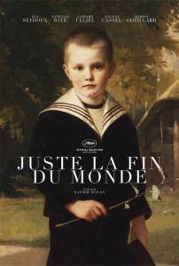 Фильм онлайн Это всего лишь конец света / Juste la fin du monde / 2016 бесплатно в HD Фильм онлайн Это всего лишь конец света / Juste la fin du monde / 2016 бесплатно в HD