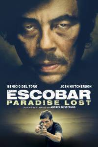 Фильм Потерянный рай Escobar: Paradise Lost смотреть онлайн
