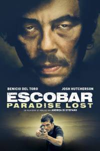      Escobar: Paradise Lost [2014] 