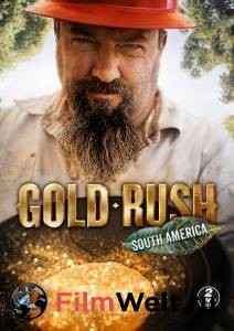  :   () Gold Rush: South America   