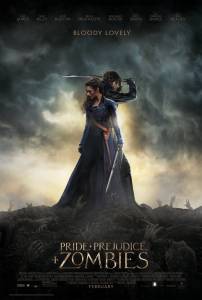        Pride and Prejudice and Zombies [2015]  
