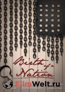 Кино Рождение нации The Birth of a Nation онлайн Кино Рождение нации The Birth of a Nation онлайн
