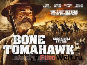 Смотреть увлекательный онлайн фильм Костяной томагавк - Bone Tomahawk