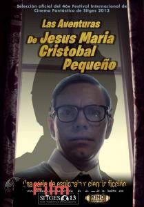 Фильм онлайн Приключения Хесуса Марии Кристобаля Пекеньо - Las aventuras de Jess Mara Cristbal Pequeo - 2013 бесплатно в HD Фильм онлайн Приключения Хесуса Марии Кристобаля Пекеньо - Las aventuras de Jess Mara Cristbal Pequeo - 2013 бесплатно в HD