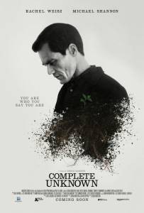       Complete Unknown [2016] 