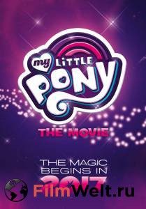 Смотреть интересный онлайн фильм Мой маленький пони / My Little Pony: The Movie / [2017]