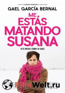 Смотреть Сусана, ты меня убиваешь - Me ests matando Susana - (2016) онлайн Смотреть Сусана, ты меня убиваешь - Me ests matando Susana - (2016) онлайн
