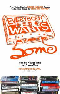     / Everybody Wants Some / 2016 