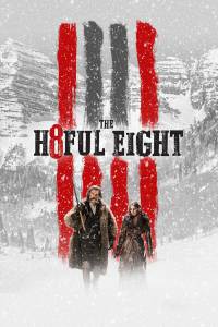 Смотреть бесплатно Омерзительная восьмерка The Hateful Eight онлайн Смотреть бесплатно Омерзительная восьмерка The Hateful Eight онлайн