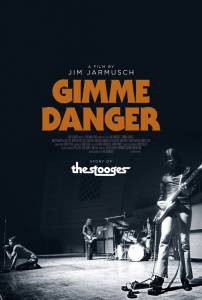    Gimme Danger.    The Stooges / Gimme Danger / [2016] 