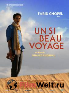 �������� ����� ������ �������� ����������� - Un si beau voyage - [2008] ���������