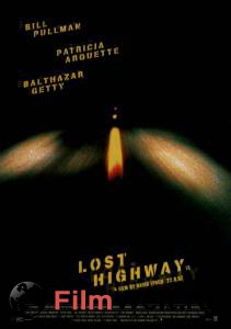 Бесплатный фильм Шоссе в никуда - Lost Highway Бесплатный фильм Шоссе в никуда - Lost Highway