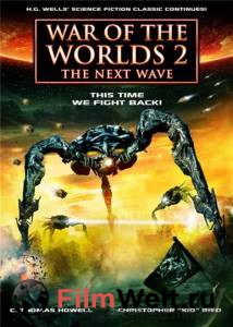      :  () / War of the Worlds 2: The Next Wave / (2008)