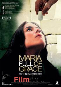    Maria Full of Grace (2004)  