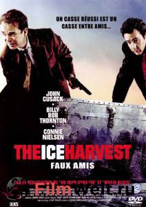     - The Ice Harvest  