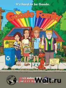     () - The Goode Family - 2009 (1 )