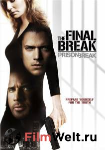     :   () - Prison Break: The Final Break - [2009]  