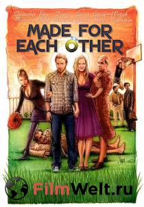 Фильм Созданы друг для друга Made for Each Other (2009) смотреть онлайн Фильм Созданы друг для друга Made for Each Other (2009) смотреть онлайн