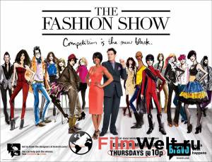 Смотреть интересный фильм The Fashion Show (сериал 2009 – 2011) / The Fashion Show (сериал 2009 – 2011) / 2009 (2 сезона) онлайн Смотреть интересный фильм The Fashion Show (сериал 2009 – 2011) / The Fashion Show (сериал 2009 – 2011) / 2009 (2 сезона) онлайн