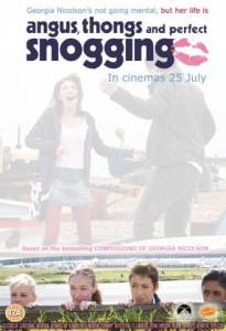   ,     / Angus, Thongs and Perfect Snogging / [2008]