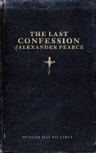       - The Last Confession of Alexander Pearce 