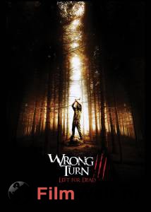     3 () / Wrong Turn 3: Left for Dead / 2009 