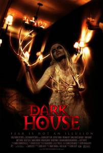   Dark House (2009)  