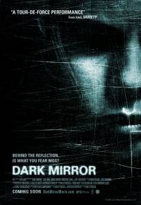    / Dark Mirror / (2007)