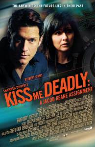     () Kiss Me Deadly (2008) 