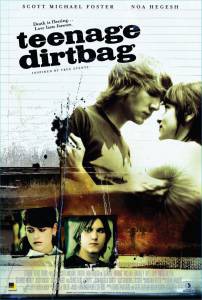     - Teenage Dirtbag - [2009] 