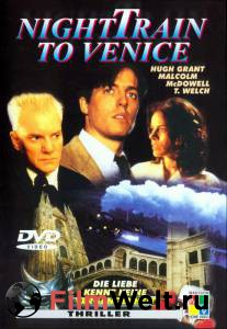 Смотреть фильм Поезд в ад Night Train to Venice Смотреть фильм Поезд в ад Night Train to Venice