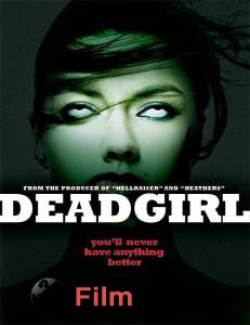  / Deadgirl / [2008]   