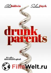 Родители лёгкого поведения / Drunk Parents смотреть онлайн