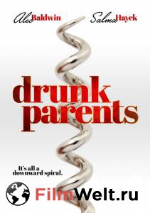 Бесплатный онлайн фильм Родители лёгкого поведения - Drunk Parents Бесплатный онлайн фильм Родители лёгкого поведения - Drunk Parents