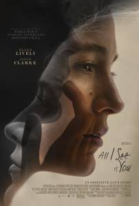      All I See Is You [2016] 