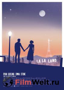 Смотреть фильм онлайн Ла-Ла Ленд - La La Land бесплатно Смотреть фильм онлайн Ла-Ла Ленд - La La Land бесплатно