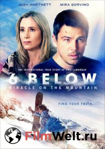 Смотреть фильм На глубине 6 футов / 6 Below: Miracle on the Mountain онлайн Смотреть фильм На глубине 6 футов / 6 Below: Miracle on the Mountain онлайн