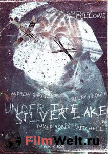 Смотреть увлекательный онлайн фильм Под Сильвер-Лэйк / Under the Silver Lake