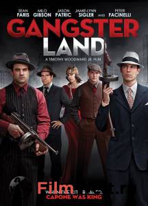Смотреть фильм Земля гангстеров Gangster Land бесплатно