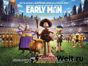 Кинофильм Дикие предки / Early Man онлайн без регистрации Кинофильм Дикие предки / Early Man онлайн без регистрации