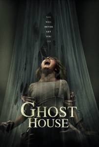 Бесплатный фильм Дом призраков / Ghost House / (2017)
