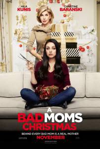     2 - A Bad Moms Christmas - [2017] 