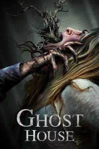     / Ghost House / (2017) 