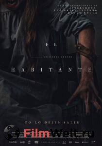 Смотреть интересный фильм Убежище дьявола / El habitante онлайн Смотреть интересный фильм Убежище дьявола / El habitante онлайн
