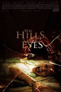     The Hills Have Eyes [2006]  
