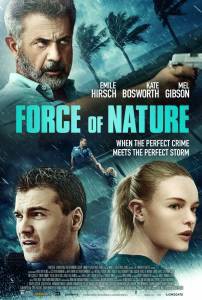 Смотреть онлайн фильм Сила стихии / Force of Nature / 2020 Смотреть онлайн фильм Сила стихии / Force of Nature / 2020