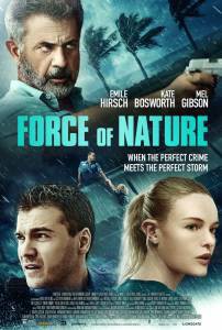 Фильм Сила стихии - Force of Nature - 2020 смотреть онлайн