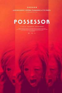 Смотреть фильм В чужой шкуре Possessor бесплатно Смотреть фильм В чужой шкуре Possessor бесплатно