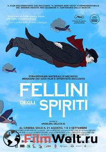 Смотреть фильм Феллини и духи - Fellini degli spiriti